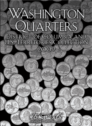 H.E. Harris - Statehood D.C. & Territories Quarter Folder: 2009