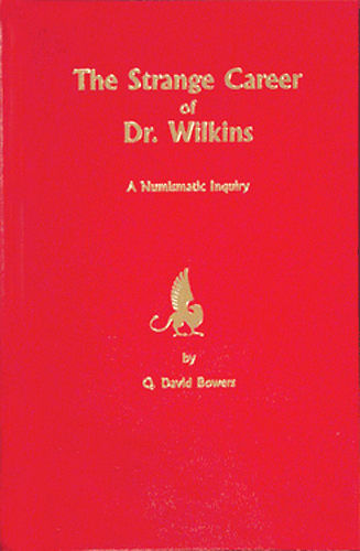 Strange Career of Dr. Wilkins, 1st Edition  ISBN: