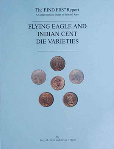 Flying Eagle and Indian Cent Die Varieties, 1st Edition  ISBN: