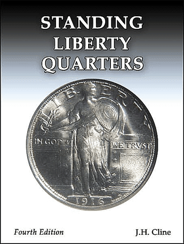 Standing Liberty Quarters, 4th Edition  ISBN:1933990007