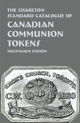 Canadian Communion Tokens, 2nd Edition  ISBN:0889681546