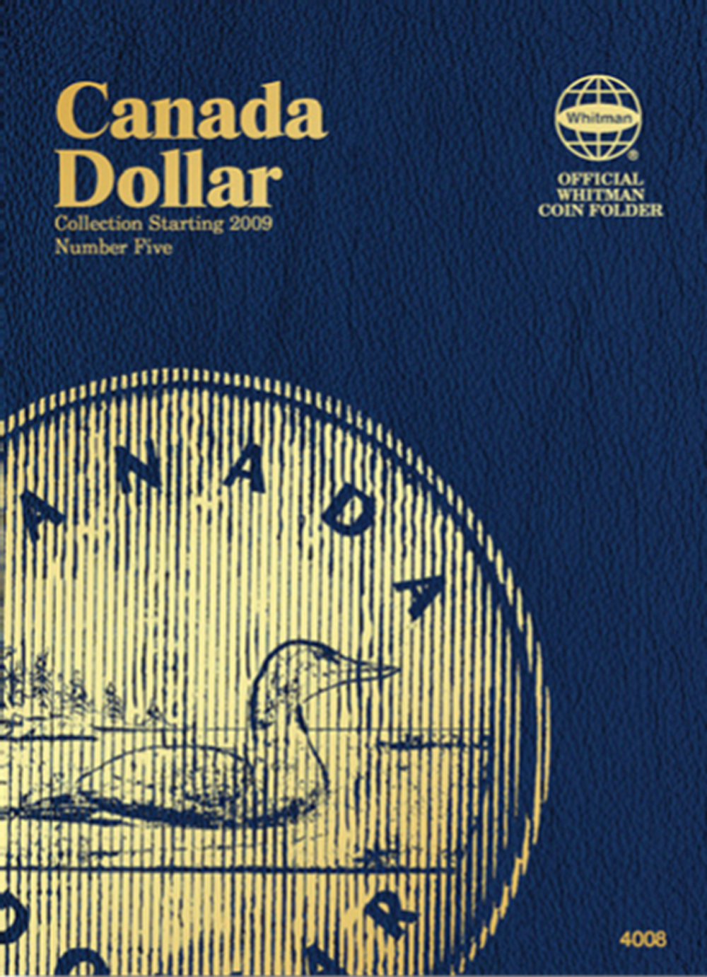 Whitman Canadian Dollar Coin Folder 2009 - 2013