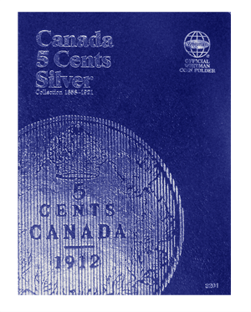 Whitman Canadian 5 Cent Silver Coin Folder 1858 - 1921