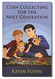 Coin Collecting For The Next Generation