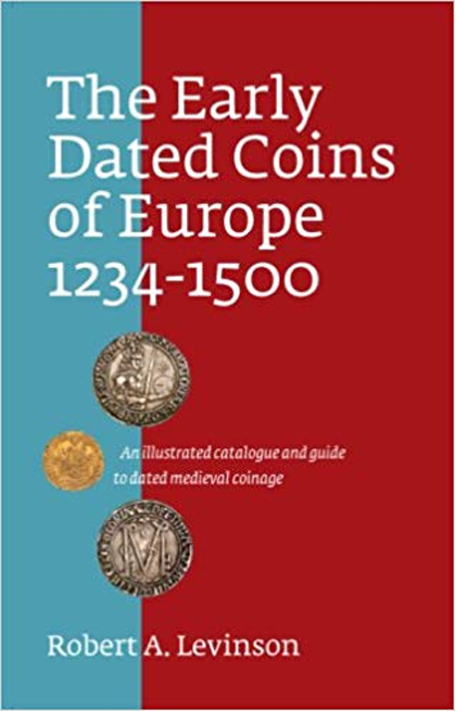 The Early Dated Coins of Europe 1234 - 1500