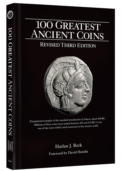 100 Greatest Ancient Coins - 3rd Ed REVISED