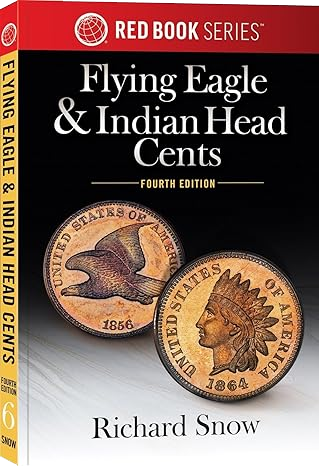 Flying Eagle & Indian Head Cents 4th Edition