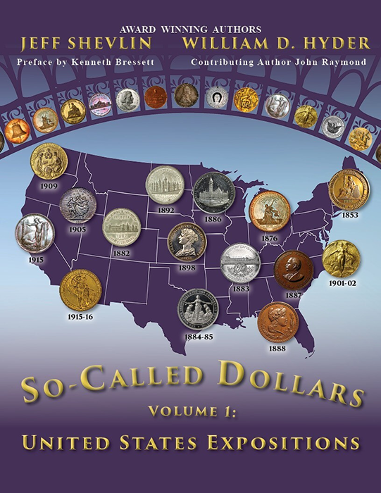 So-Called Dollars Volume I: U.S. Expositions - Hard Cover