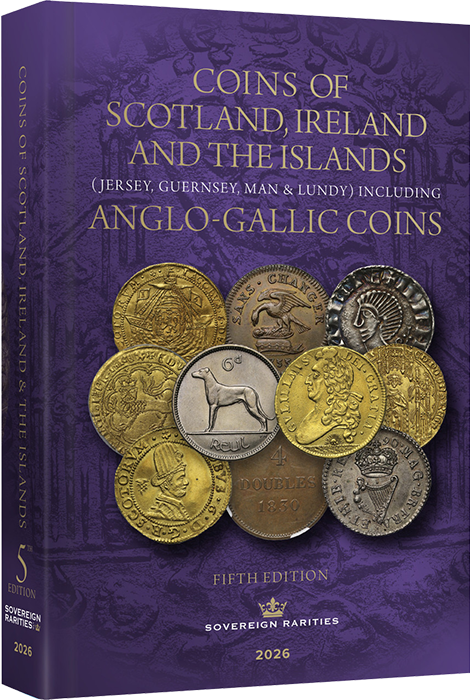 Coins of Scotland, Ireland & The Islands, Anglo Gallic Coinage 2026 - 5th Edition
