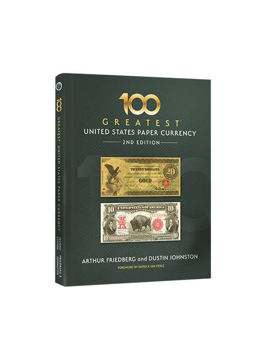 100 Greatest U.S. Paper Currency - 2nd Edition - Compact Size