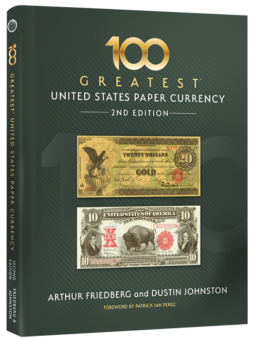 100 Greatest United States Paper Currency- 2nd Edition - Standard Size