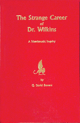 Strange Career of Dr. Wilkins, 1st Edition  ISBN: