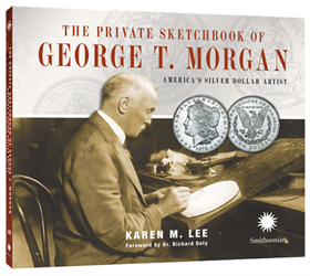 The Private Sketchbook of George T. Morgan The Private Sketchbook of George T. Morgan, 0794838227