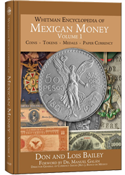 Whitman Encyclopedia of Mexican Money Vol 1 Whitman, Encyclopedia of Mexican Money Vol 1, 0794834078