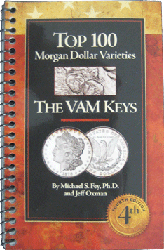 Top 100 Morgan Dollar Varieties: The VAM Keys