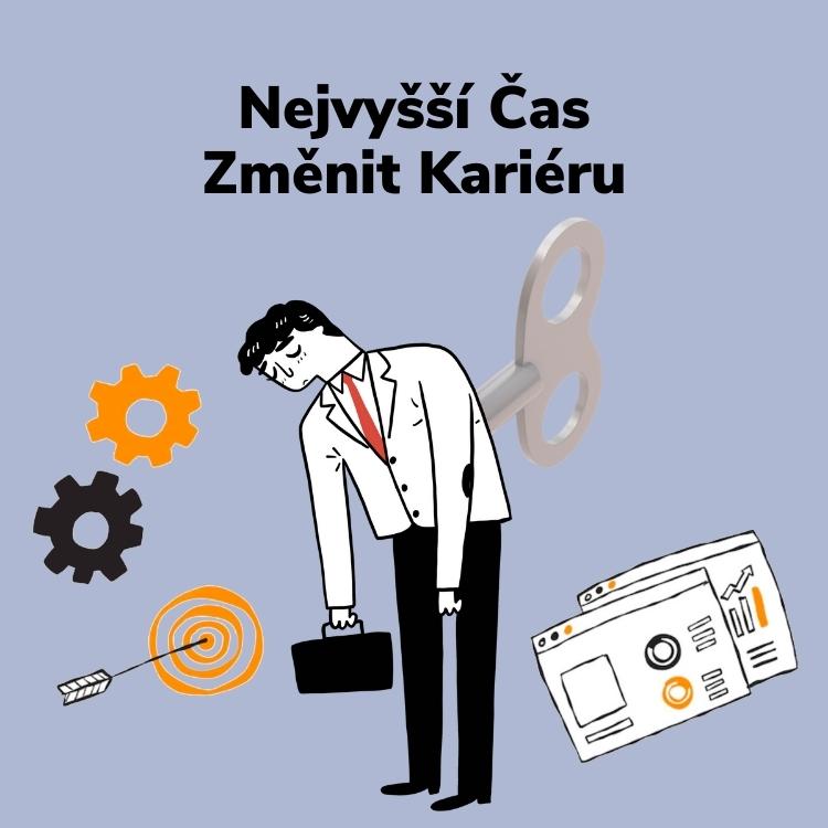 Nejvyšší Čas Změnit Kariéru