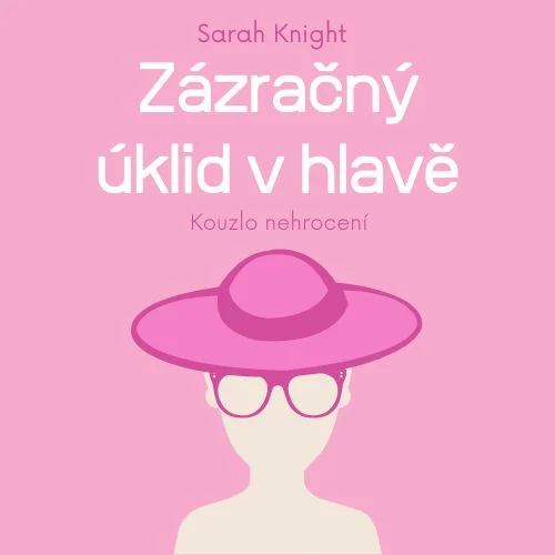 Zázračný úklid v hlavě - obálka knihy