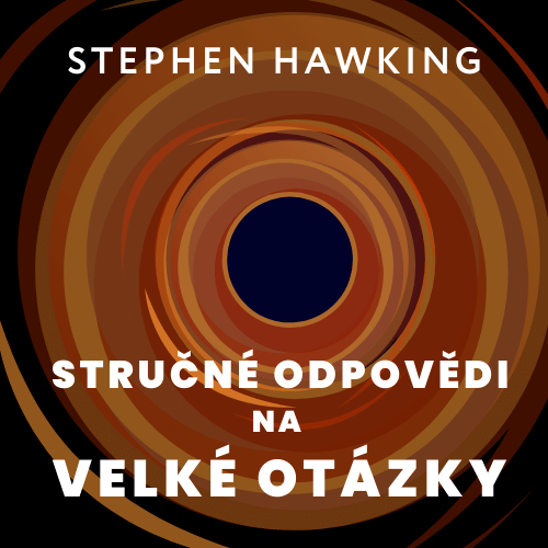 Stručné odpovědi na velké otázky - obálka knihy
