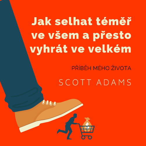 Jak selhat téměř ve všem, a přesto vyhrát ve velkém - obálka knihy