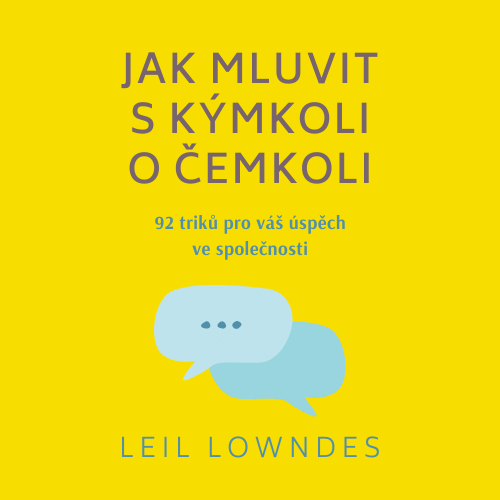 Jak mluvit s kýmkoli o čemkoli - obálka knihy