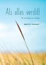 Als alles verstilt