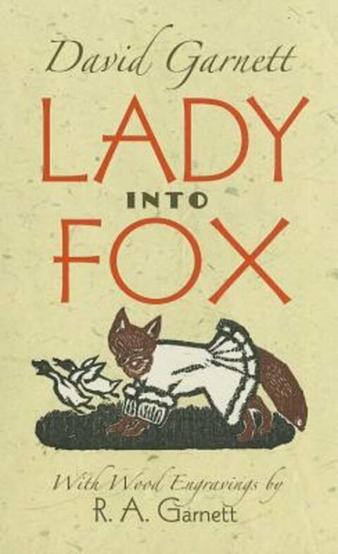 David Garnett Lady into Fox