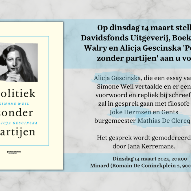 Alicja Gescinska, Joke Hermsen & Mathias De Clercq over Simone Weils ‘Politiek zonder partijen’