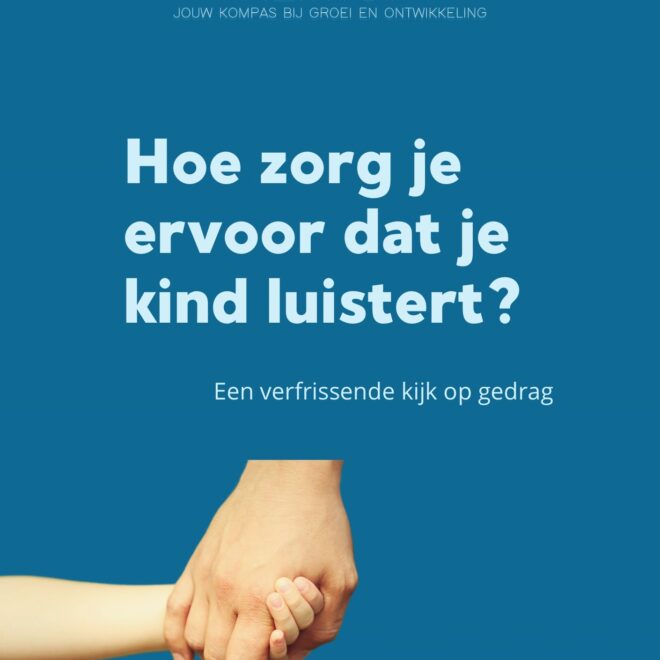 BIB Couwelaar & Klimop Coaching | Positieve verbinding : hoe zorg je ervoor dat je kind luistert ?