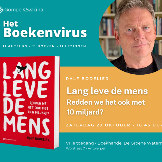 Het Boekenvirus - Ralf Bodelier: Lang leve de mens. Redden we het ook met 10 miljard mensen?