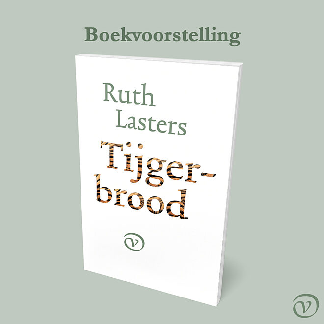 Boekvoorstelling: Tijgerbrood - Ruth Lasters