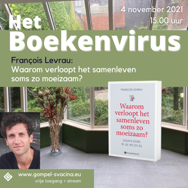 Het Boekenvirus: Waarom verloopt het moderne samenleven soms zo moeizaam?