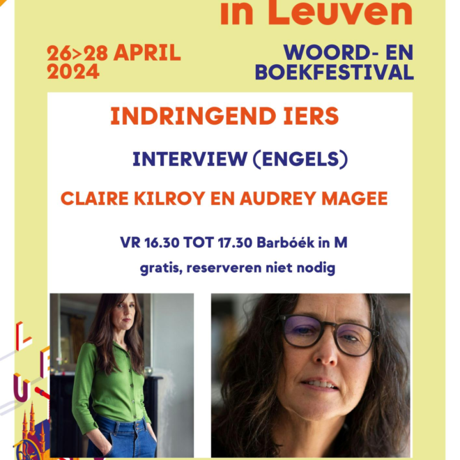 Indringend Iers: interview met Claire Kilroy en Audrey Magee