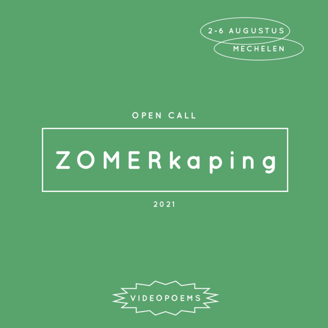 OPEN CALL: ZOMERkaping 2021