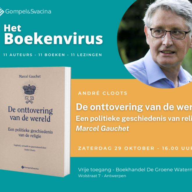 Het Boekenvirus - André Cloots: De onttovering van de wereld (Marcel Gauchet)