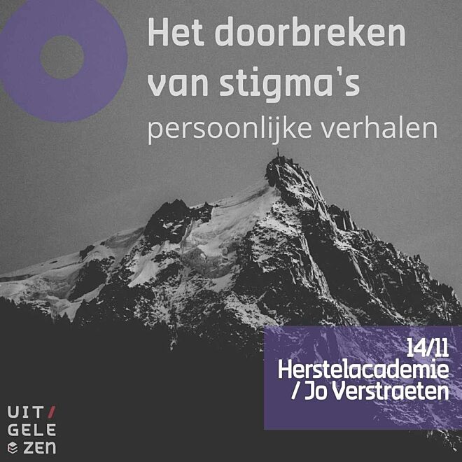 HET DOORBREKEN VAN STIGMA'S: PERSOONLIJKE VERHALEN