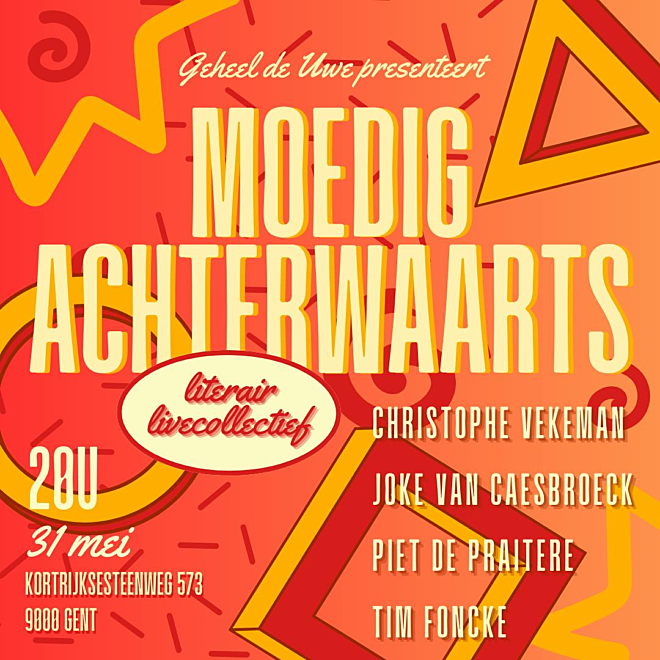 Moedig Achterwaarts - literair livecollectief