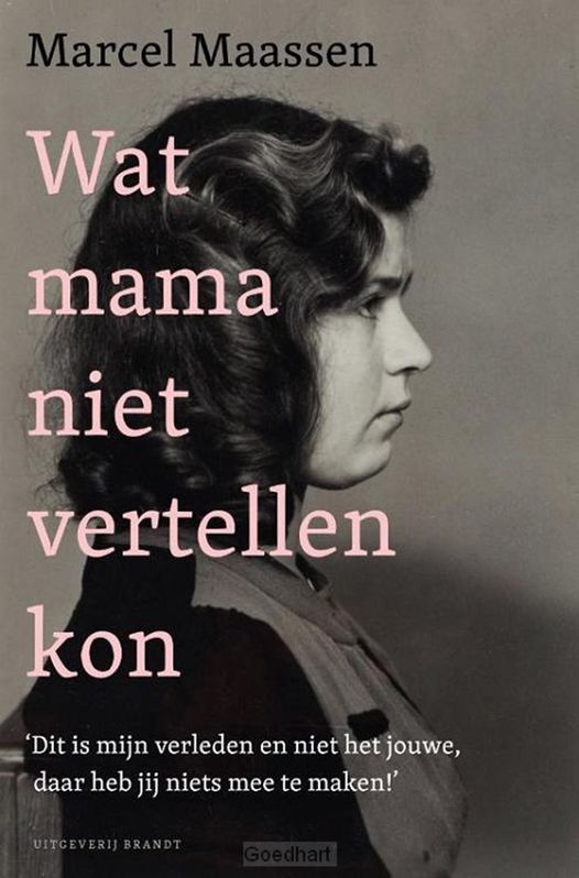 Wat mama niet kon vertellen