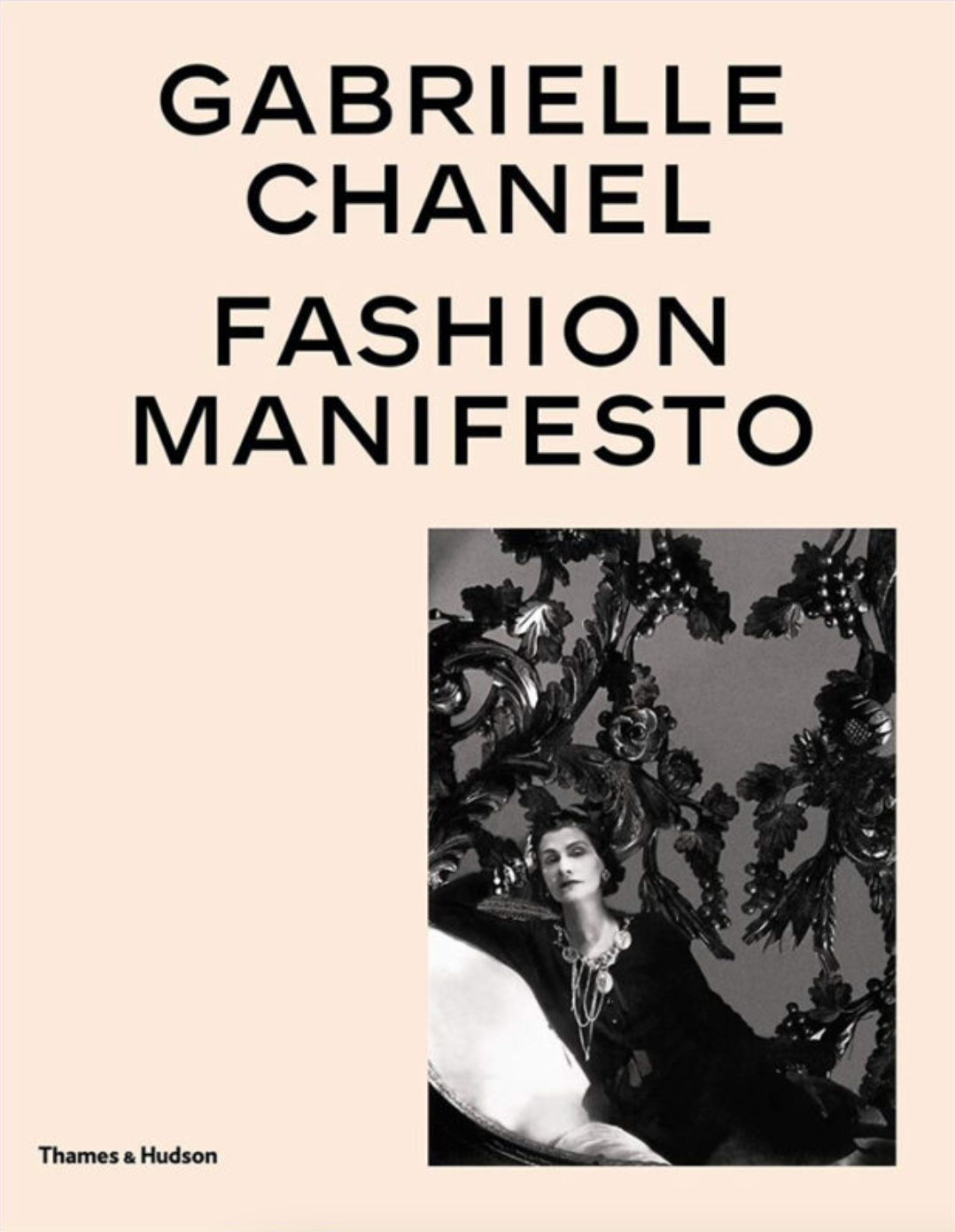 Gabrielle Chanel : fashion manifesto