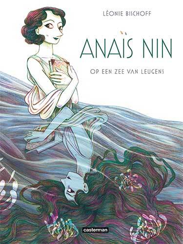 Anaïs Nin op een zee van leugens