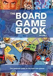 The Board Game Book - Volume 1