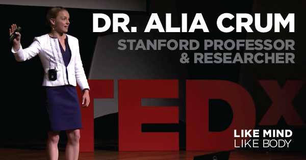 Podcast interview with Alia Crum, PhD, Stanford Researcher