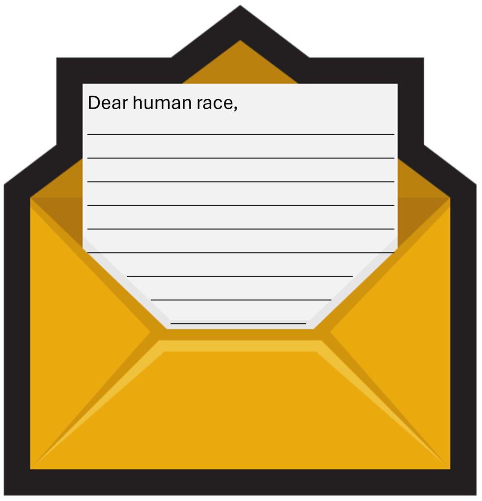An Open Letter to the Human Race