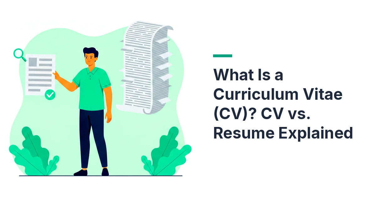 What Is a Curriculum Vitae (CV)? CV vs. Resume Explained