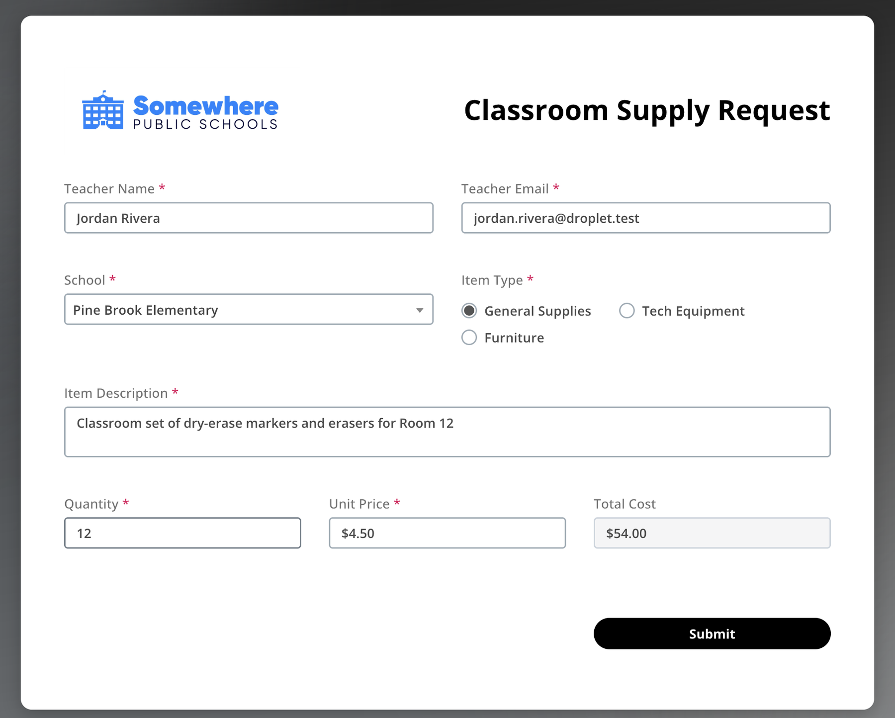 A filled-in Classroom Supply Request with teacher name, school, item type, description, quantity, unit price, and a calculated total