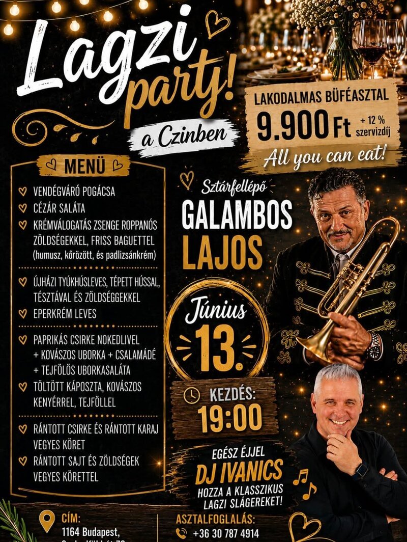 LAGZI PARTY A CZINBEN!