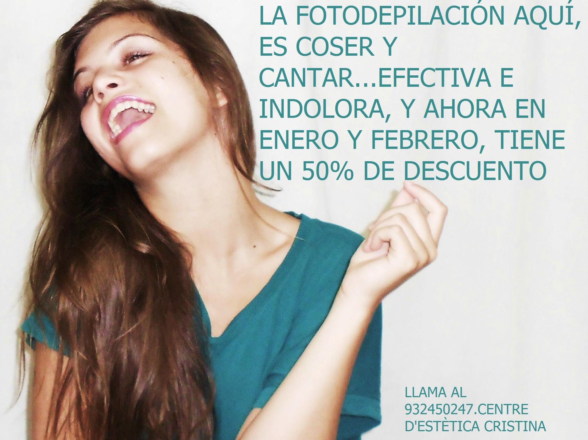fotodepilación Enero y febrero 2014