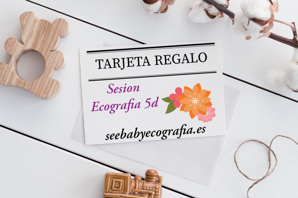 Tarjeta regalo SeeBaby ecografia 5d