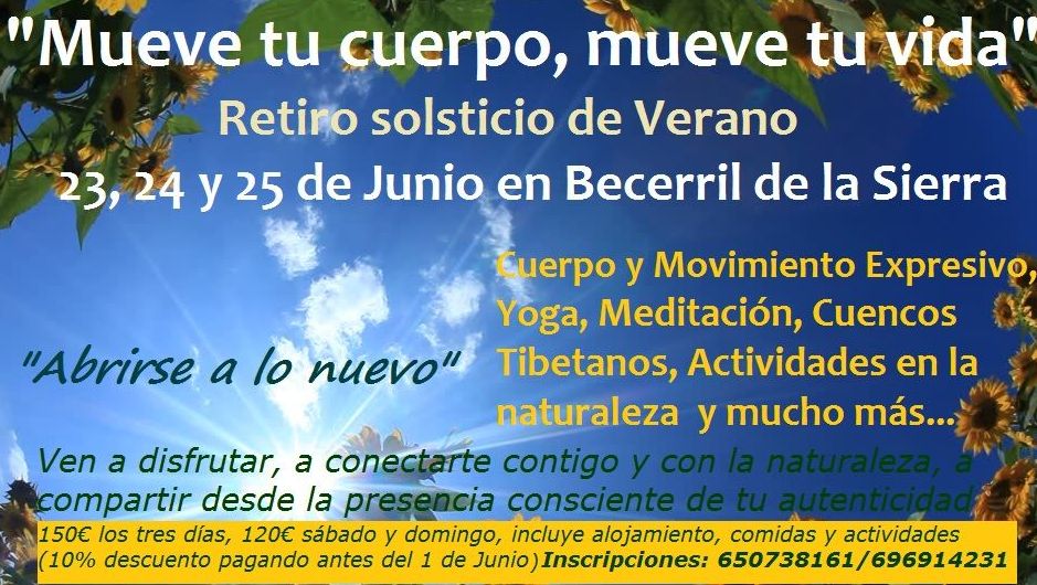 Retiro Solsticio de Verano. Mueve tu cuerpo, mueve tu vida: "Abrirse a lo nuevo"