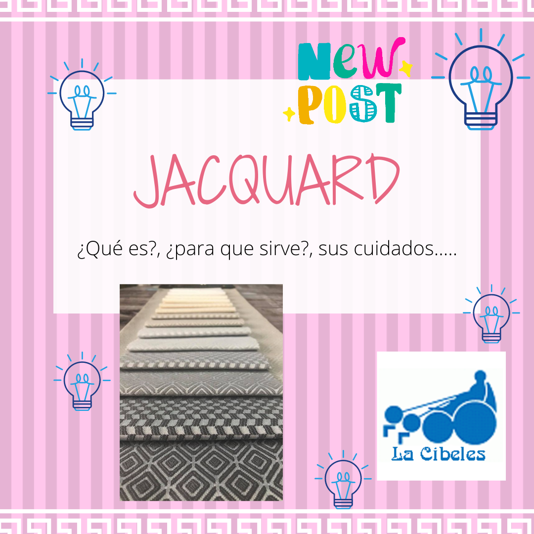 Jacquard. ¿Qué es?, ¿para qué sirve?, sus cuidados...