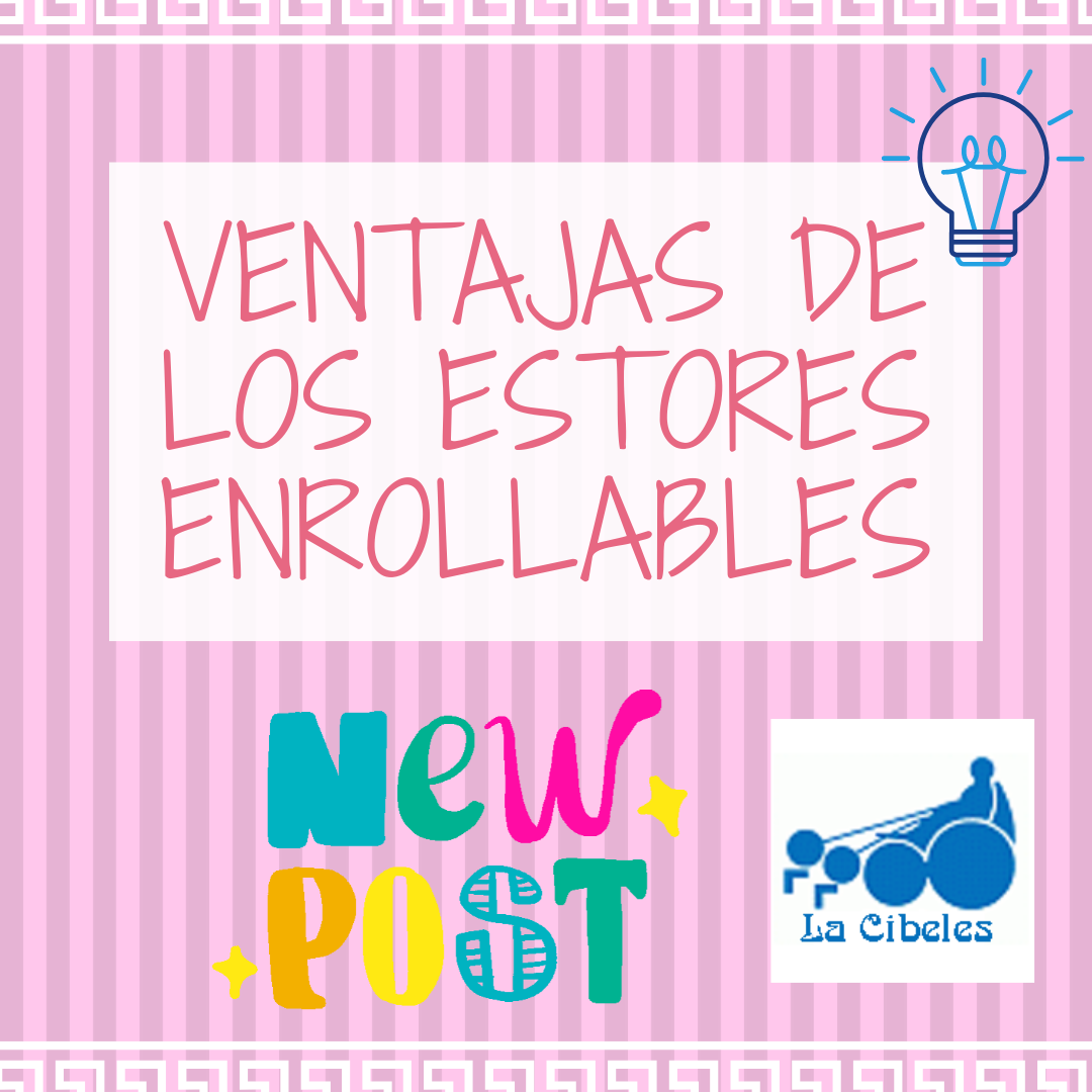 Ventajas de los Estores Enrollables